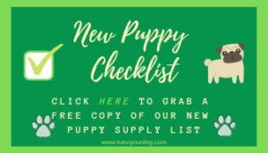 Free New Puppy Checklist to make sure that you get all of the supplies that you need before you bring home your puppy. 